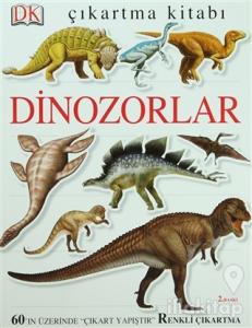 Çıkartma Kitabı: Dinozorlar