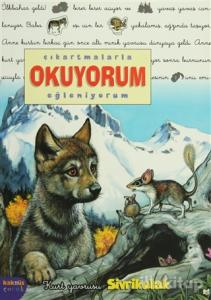 Çıkartmalarla Okuyorum-Eğleniyorum: Kurt Yavrusu Sivrikulak