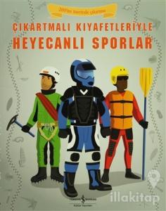 Çıkartmalı Kıyafetleriyle Heyecanlı Sporlar
