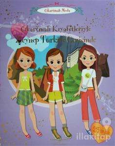 Çıkartmalı Kıyafetleriyle Zeynep Türkiye Gezisinde