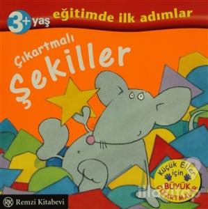 Çıkartmalı Şekiller Eğitimde İlk Adımlar