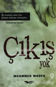 Çıkış Yok