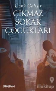 Çıkmaz Sokak Çocukları