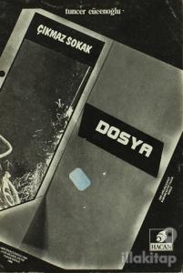 Çıkmaz Sokak / Dosya