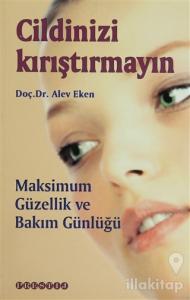 Cildinizi Kırıştırmayın