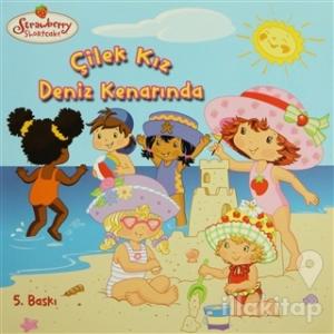 Çilek Kız Deniz Kenarında Strawberry Shortcake