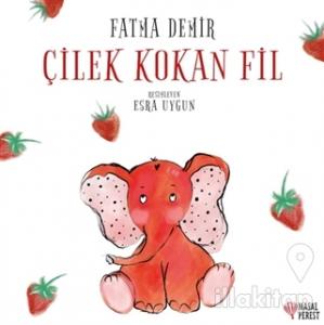 Çilek Kokan Fil