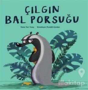 Çılgın Bal Porsuğu