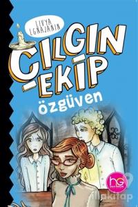 Çılgın Ekip - Özgüven