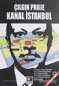 Çılgın Proje Kanal İstanbul