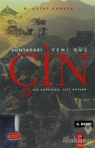 Çin Dünyadaki Yeni Güç