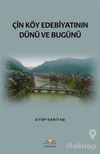 Çin Köy Edebiyatının Dünü ve Bugünü