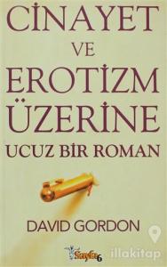 Cinayet ve Erotizm Üzerine