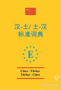 Çince - Türkçe ve  Türkçe - Çince  Standart  Sözlük