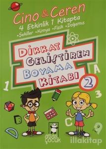 Cino İle Ceren Dikkat Geliştiren Boyama Kitabı 2. Kitap - 4 Etkinlik 1 Arada