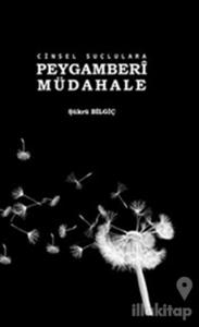 Cinsel Suçlulara Peygamberi Müdahale