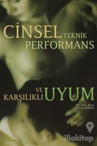 Cinsel Teknik Performans ve Karşılıklı Uyum