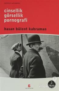 Cinsellik, Görsellik, Pornografi