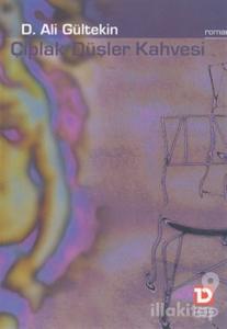 Çıplak Düşler Kahvesi