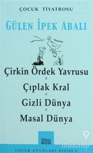 Çirkin Ördek Yavrusu - Çıplak Kral - Gizli Dünya - Masal Dünya