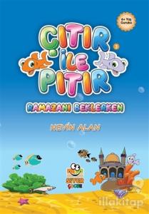 Çıtır İle Pıtır Ramazanı Beklerken