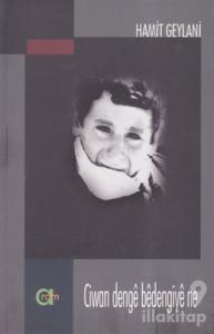 Ciwan Denge Bedengiye Ne