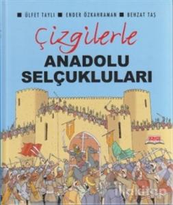 Çizgilerle Anadolu Selçukları (Ciltli)