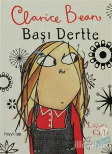 Clarice Bean, Başı Dertte