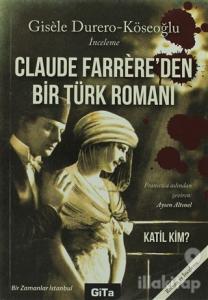 Claude Farrere'den Bir Türk Romanı: Katil Kim