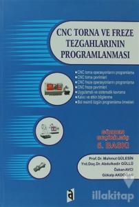 CNC Torna ve Freze Tezgahlarının Programlanması