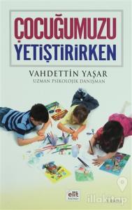 Çocuğumuzu Yetiştirirken