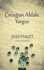 Çocuğun Ahlaki Yargısı