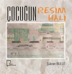 Çocuğun Resim Hali