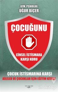 Çocuğunu Cinsel İstismara Karşı Koru