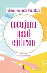Çocuğunu Nasıl Eğitirsin