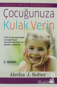 Çocuğunuza Kulak Verin