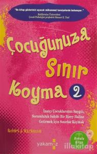Çocuğunuza Sınır Koyma - 2 (Kokulu Kitap)