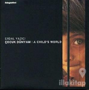 Çocuk Dünyam: A Child's World