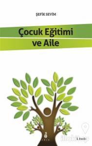 Çocuk Eğitimi ve Aile