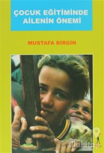 Çocuk Eğitiminde Ailenin Önemi