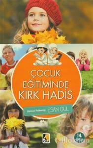 Çocuk Eğitiminde Kırk Hadis