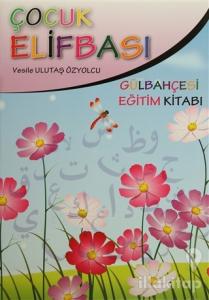 Çocuk Elifbası - Gülbahçesi Aktivite Kitabı (2 Kitap Takım)