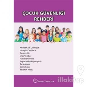 Çocuk Güvenliği Rehberi