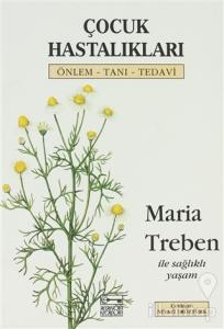 Çocuk Hastalıkları Önlem - Tanı - Tedavi