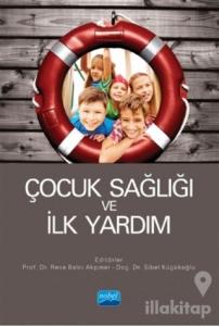 Çocuk Sağlığı ve İlk Yardım