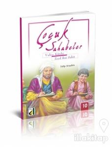 Çocuk Sahabeler: Zeyd İbni Sabit
