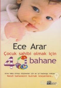 Çocuk Sahibi Olmak İçin 40 Bahane