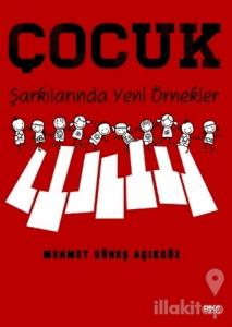 Çocuk Şarkılarında Yeni Örnekler