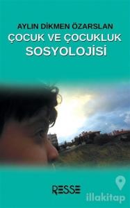 Çocuk ve Çocukluk Sosyolojisi