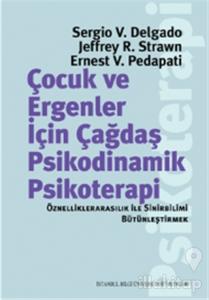 Çocuk ve Ergeneler İçin Çağdaş Psikodinamik Psikoterapi